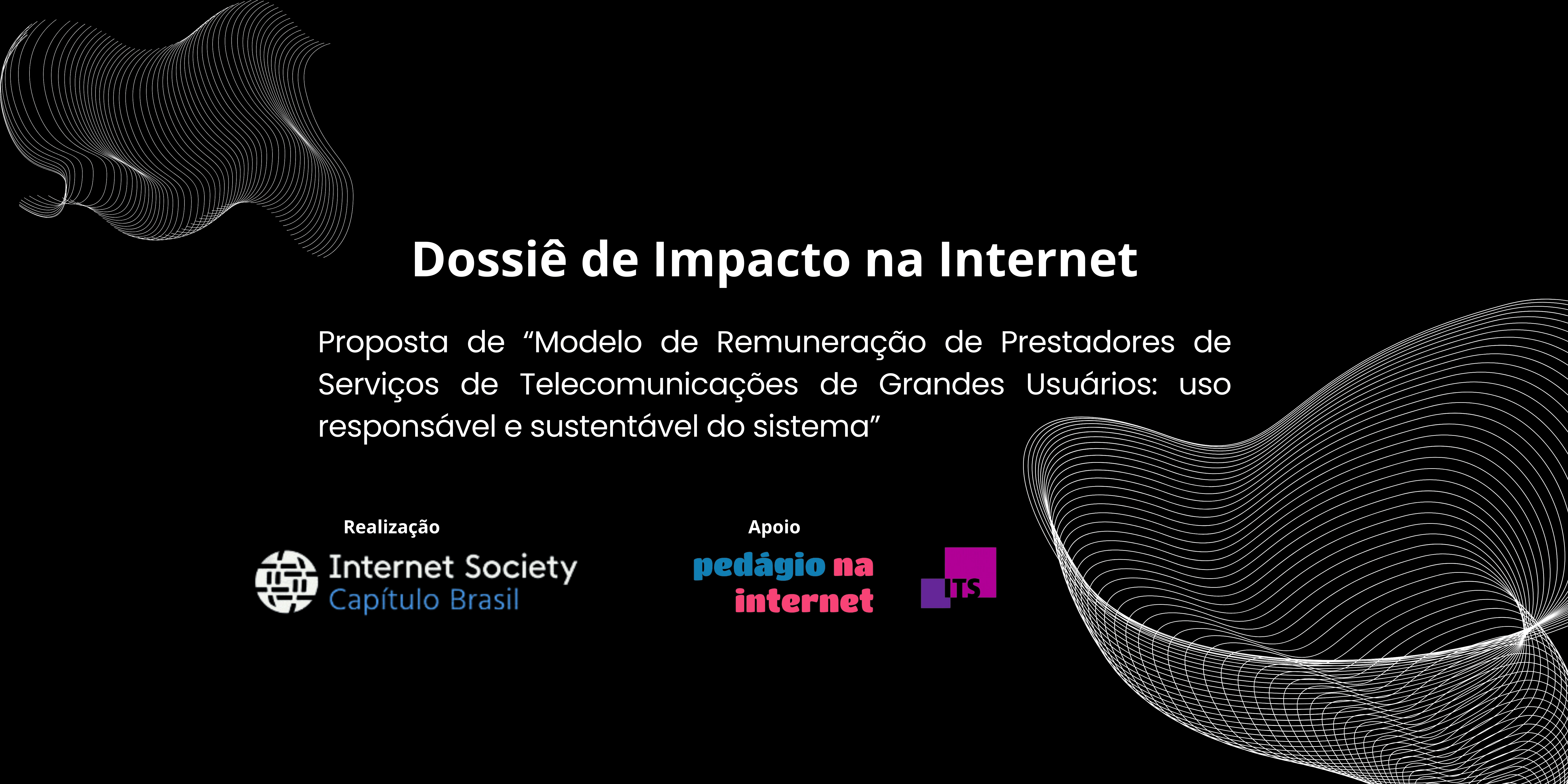 Dossiê de Impacto - Proposta de Modelo de Remuneração de Prestadores de Serviços de Telecomunicações de Grandes Usuários